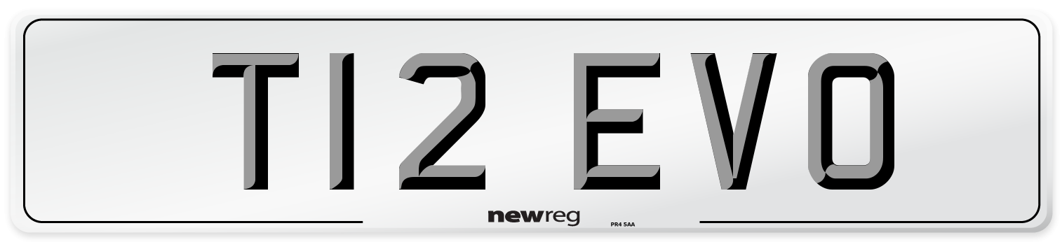 T12 EVO Number Plate from New Reg